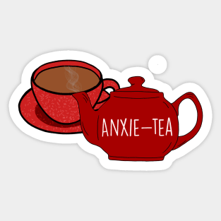 Anxie-tea Sticker